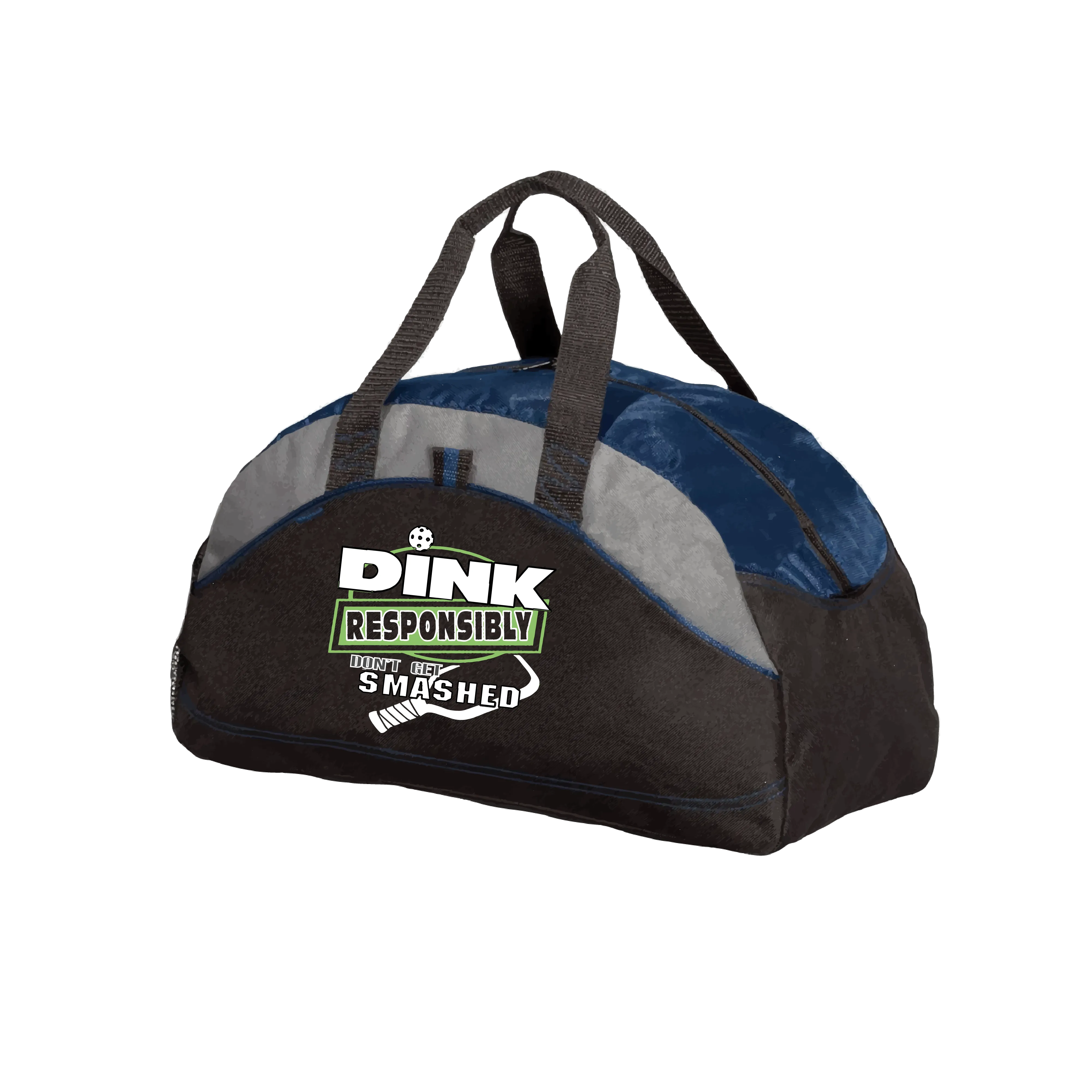 Dink Responsibly Don't Get Smashed | Pickleball Sports Duffel | Medium Size Court Bag