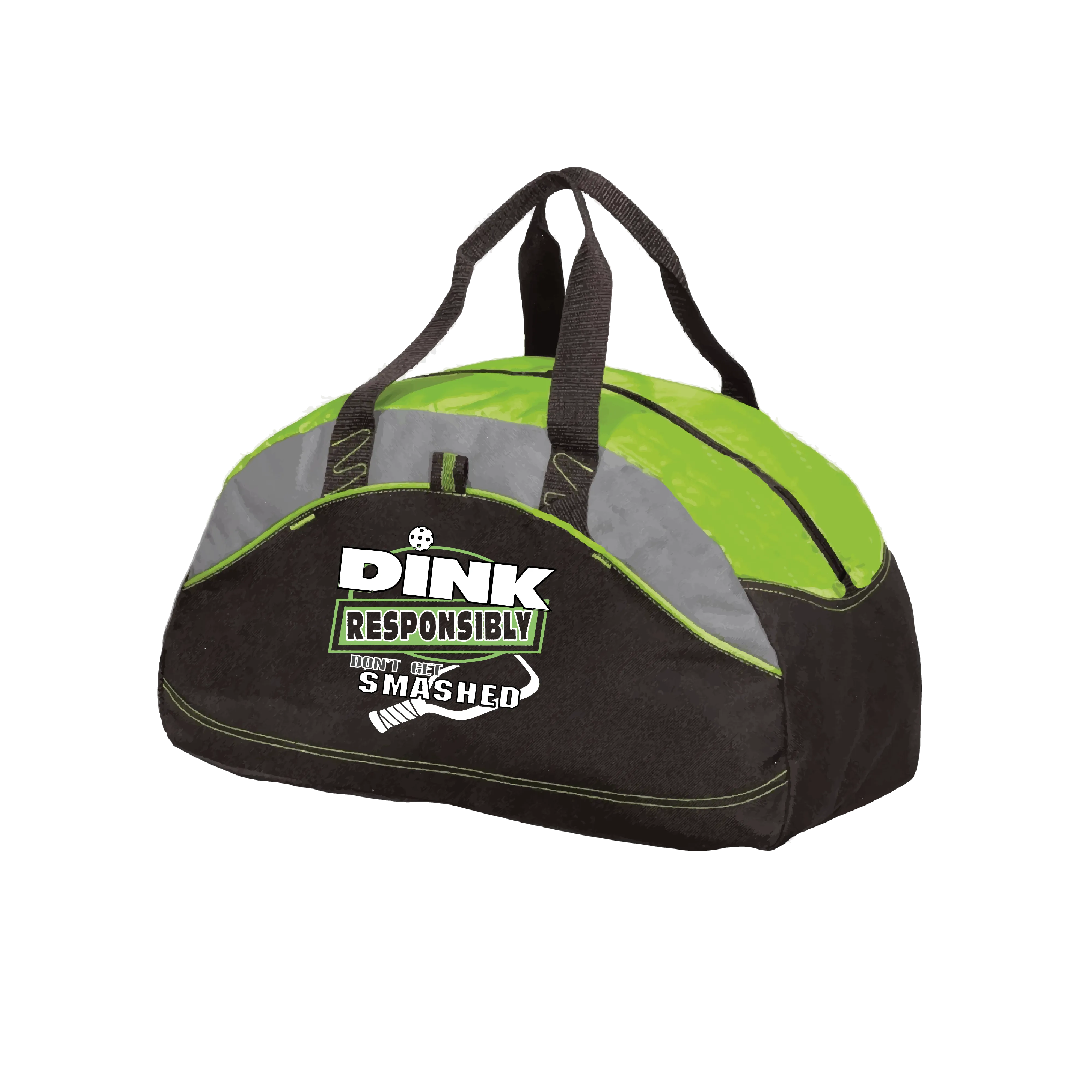 Dink Responsibly Don't Get Smashed | Pickleball Sports Duffel | Medium Size Court Bag