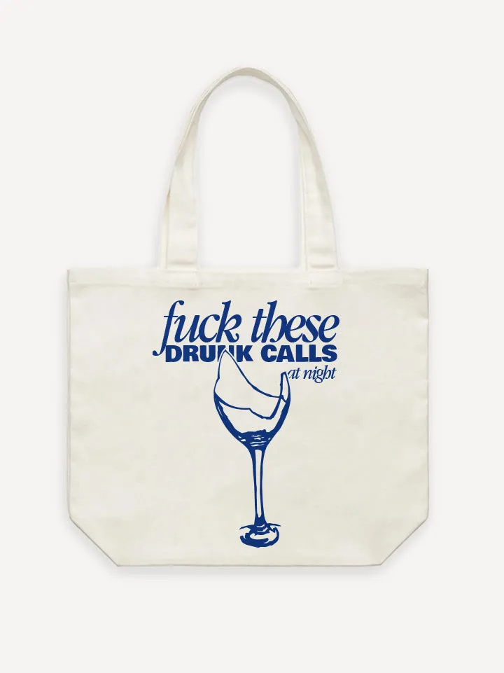 Drunk Calls Tote Bag